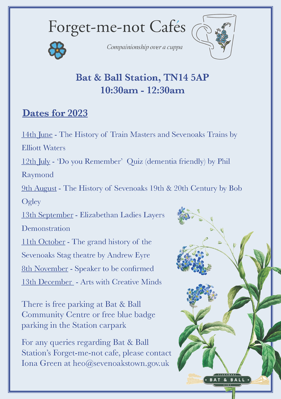a Poster showing the dates and times of the Forget-Me-Not-Cafe at the Bat & Ball Station.